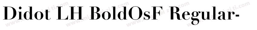 Didot LH BoldOsF Regular字体转换